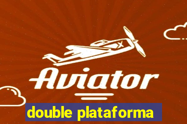 double plataforma